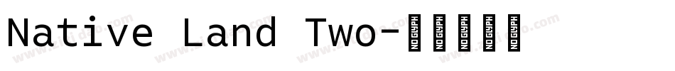 Native Land Two字体转换